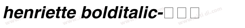 henriette bolditalic字体转换